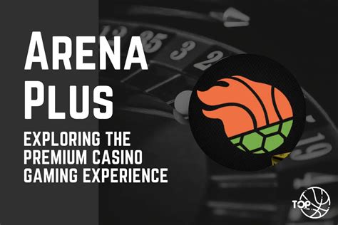 arena casino|ArenaPlus Live Casino: Enjoy The Real.